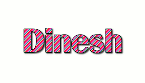 These name style are made by manually, you can use these styles in your game. Dinesh Logo Free Name Design Tool From Flaming Text