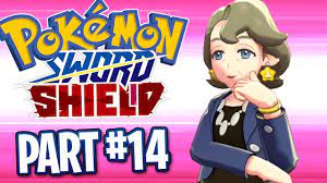Pokemon Sword & Shield - Part 14 - Is That The Queen?! - YouTube