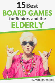board games for seniors the elderly