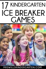 17 kindergarten ice breaker games for