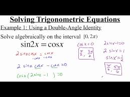 5 4 4 Solving Trigonometric Equations