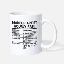 makeup artist hourly rate mug