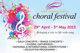 Cork International Choral Festival 2015 The Journal Of Music News
