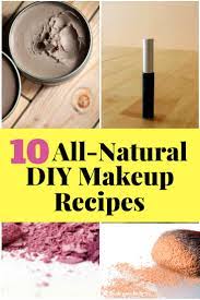 10 all natural diy makeup recipes the