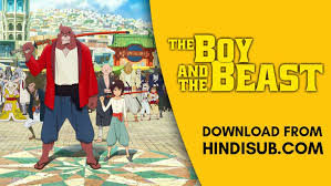 Bakemono no ko is the tale of a boy and a beast: The Boy The Beast Movie Hindi Sub Tpxanime