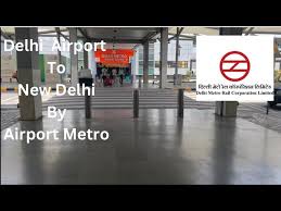 delhi airport to new delhi railway