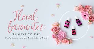 30 ways to use a fl essential oil