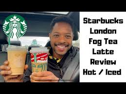 starbucks london fog tea latte review