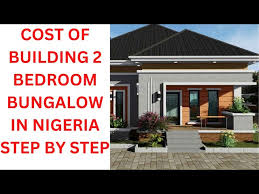 building 2 bedroom bungalow in nigeria