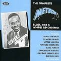 The Complete Meteor Blues/R&B Gospel Recordings
