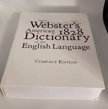 webster s 1828 american dictionary of