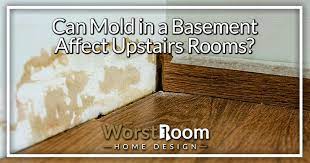 Can Mold In A Basement Affect Upstairs