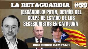 Escándalo! Putin, detrás del golpe de estado de los secesionistas en  Cataluña - YouTube