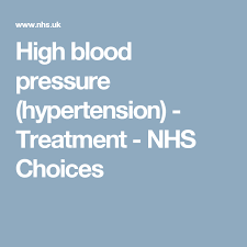 High Blood Pressure Hypertension Treatment Nhs Choices