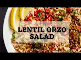 lentil orzo salad vegan richa