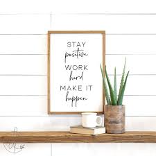 Office Wall Decor Stay Positive Sign