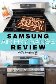 samsung range with air fry review