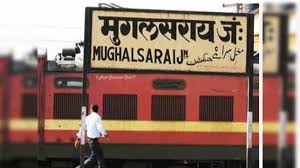 mughalsarai renaming loss of railway