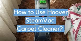 hoover steamvac carpet cleaner