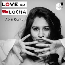 Love ma Locha by Aditi Raval
