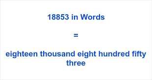 18853 in Words – How to Spell 18853 | numbersinwords.net