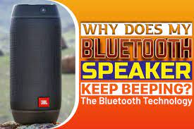 my bluetooth speaker keep beeping