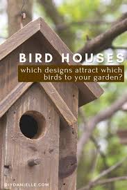 Types Of Birdhouses For Diffe Birds