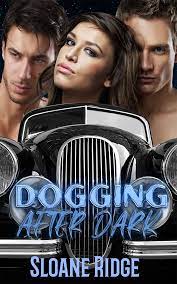 Dogging After Dark by Sloane Ridge 
