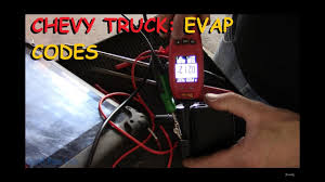 Cab with an inline 5 cyl. Chevrolet Evap Diagnosis Codes P0440 P0442 P0449 P0453 Youtube
