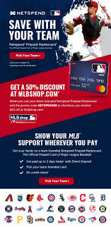 Netspend doesn't require a credit check and you don't have to keep a minimum balance. Get 50 Off At Mlbshop Com Say Hello To Baseball