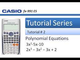 Casio Fx 991es Calcualtor Tutorial