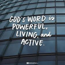 Hebrews 4 12 For The Word Of God Is Alive And Active