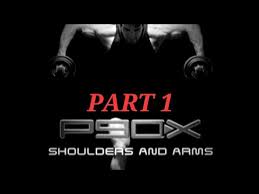 p90x shoulders and arms part 1 you