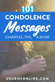 101 condolence messages to express your