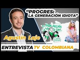Progres: "La generación idiota" | Entrevista en TV a Agustín Laje - YouTube