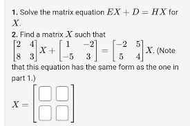 Solved 1 Solve The Matrix Equation