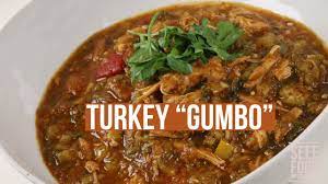 turkey gumbo you