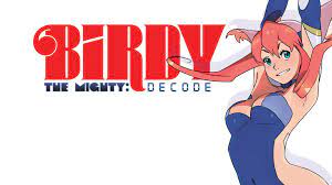 Birdy the mighty