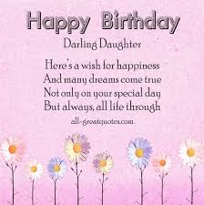 The other option is, you can may you always be surrounded with beauty and happiness! Quotes From Daughter Happy Birthday Quotesgram