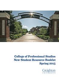 We did not find results for: Creighton University College Of Professional Studies New Student Resource Booklet Spring 2015 By Creightonuc Issuu