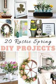 rustic spring projects 20 easy diy