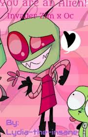 You Are An Alien Invader Zim X Oc