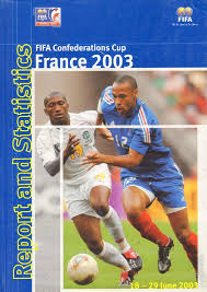 fifa report confederations cup france 2003