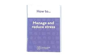 I'd love to hear any thoughts or tips from you on how to overcome stress. How To Manage And Reduce Stress Mental Health Foundation