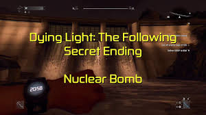 Dying light the following secrets. Dying Light The Following Secret Ending Nuclear Warhead Walkthrough Youtube