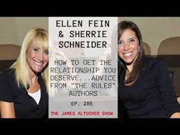 Ep. 285 – Ellen Fein & Sherrie Schneider: How to Get the Relationship You  Deserve - YouTube