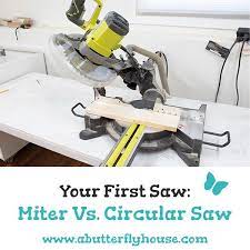 first saw circular saw vs miter saw