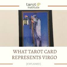 5 out of 5 stars. What Tarot Card Represents Virgo Explained Tarot Institute
