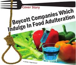 Nevertheless, the contamination and pollution of water bodies and their tributaries continue to pose. Boycott Companies Which Indulge In Food Adulteration