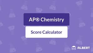 ap chemistry score calculator for 2022